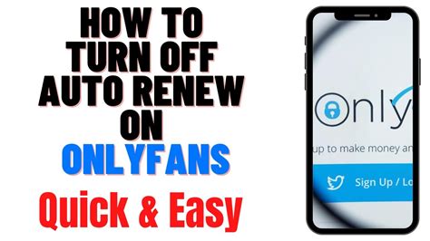 how to turn auto renew off onlyfans|How to Turn Off Auto Renew on OnlyFans